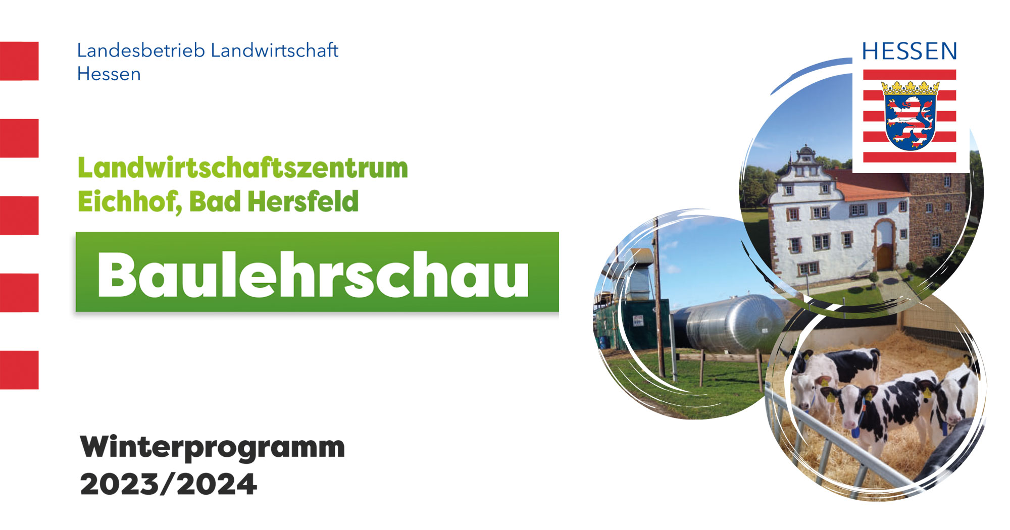 Baulehrschau am Landwirtschaftszentrum Eichhof in Bad Hersfeld — Winterprogramm 2023/2024